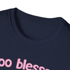 too blessed 2 be stressed