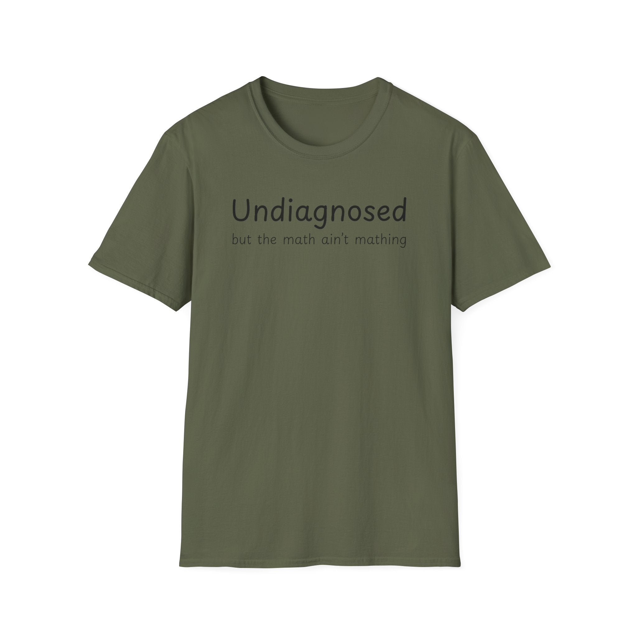 Undiagnosed but the math ain't mathing