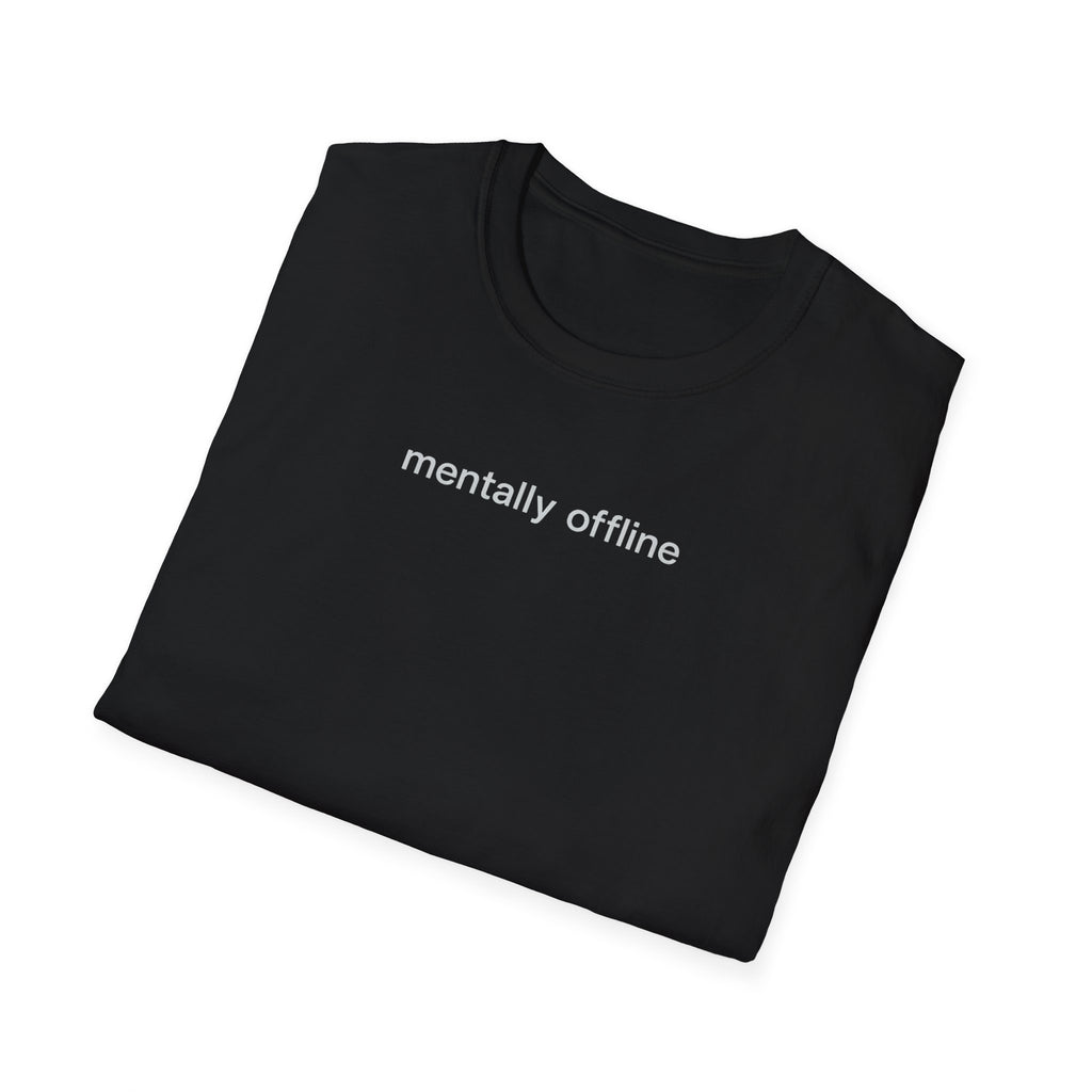 mentally offline