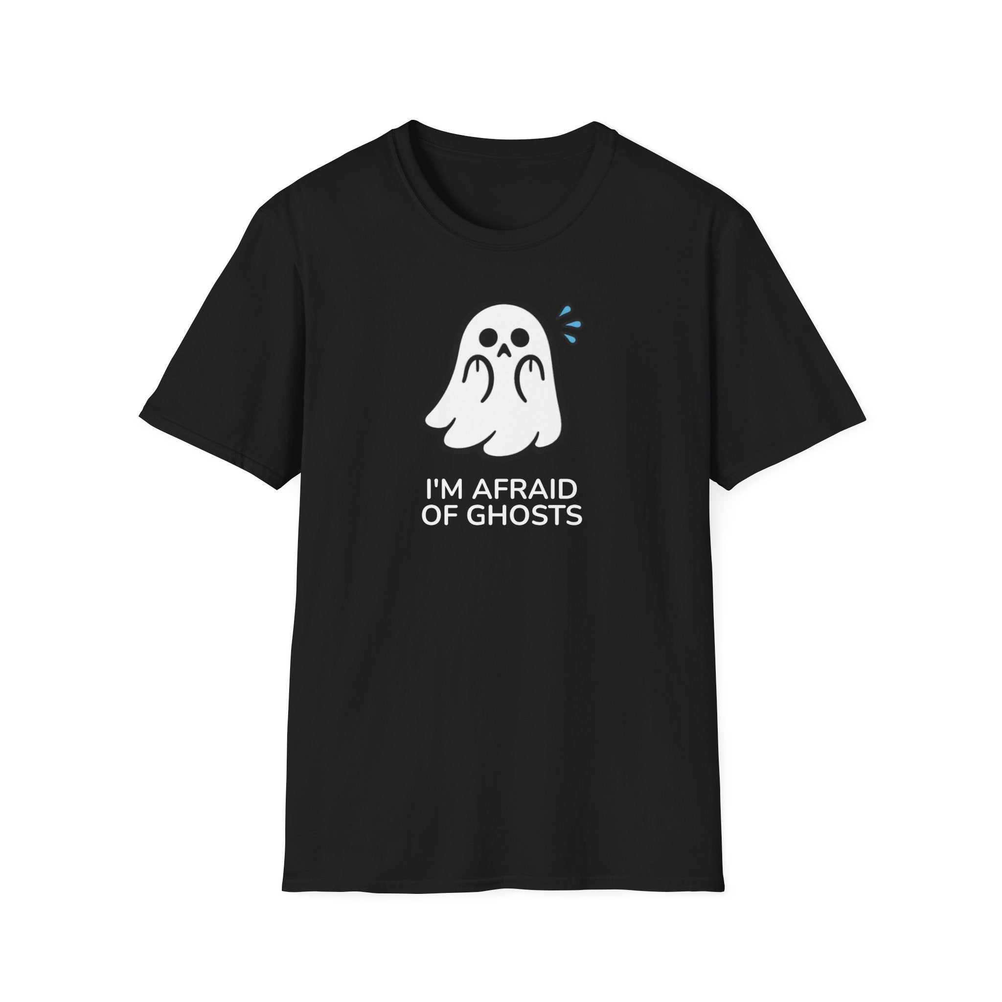 I'm afraid of ghosts