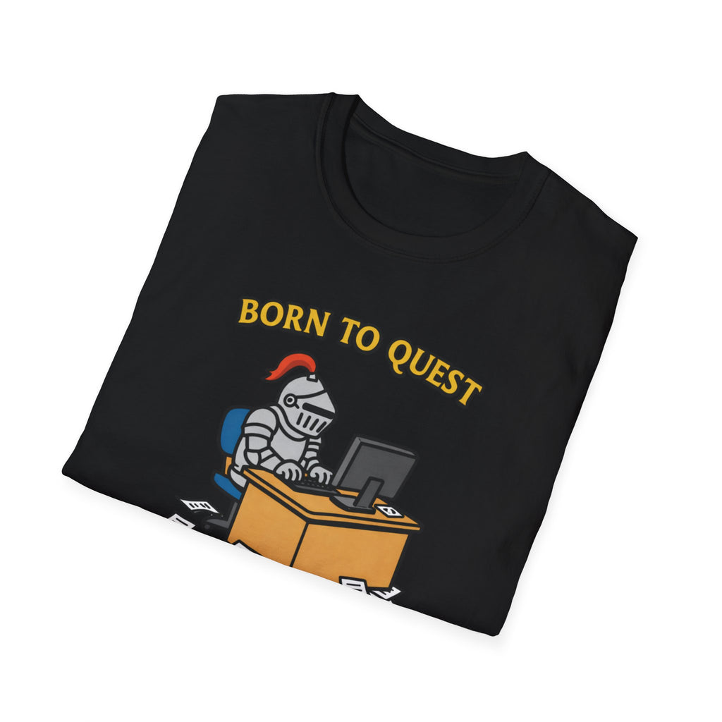 Born to quest forced to clock in