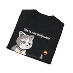 life is not daijoubou
