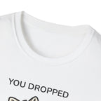 You Dropped Your Crown