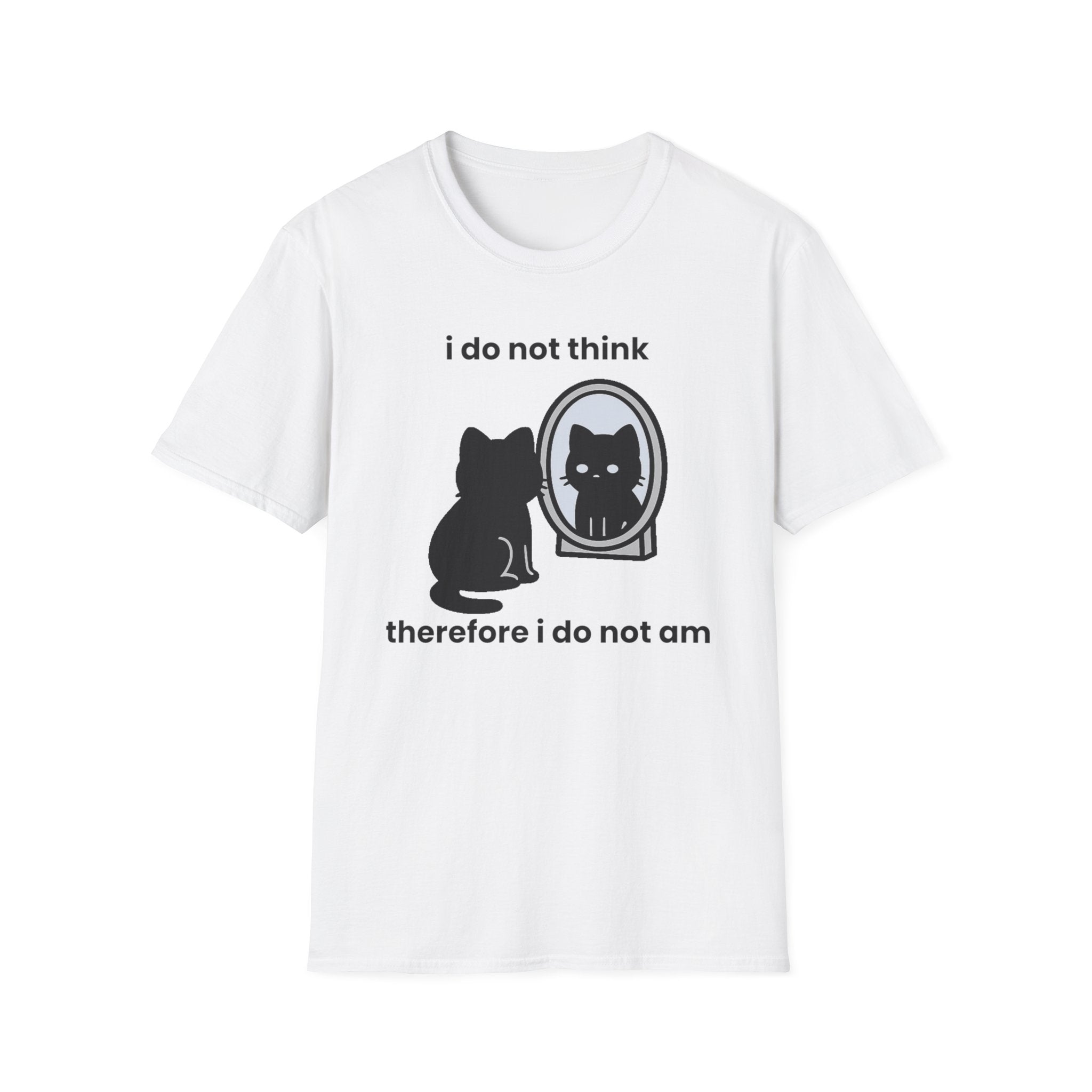 i do not think therefore i do not am
