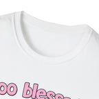 too blessed 2 be stressed