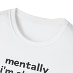 mentally I'm already in bed