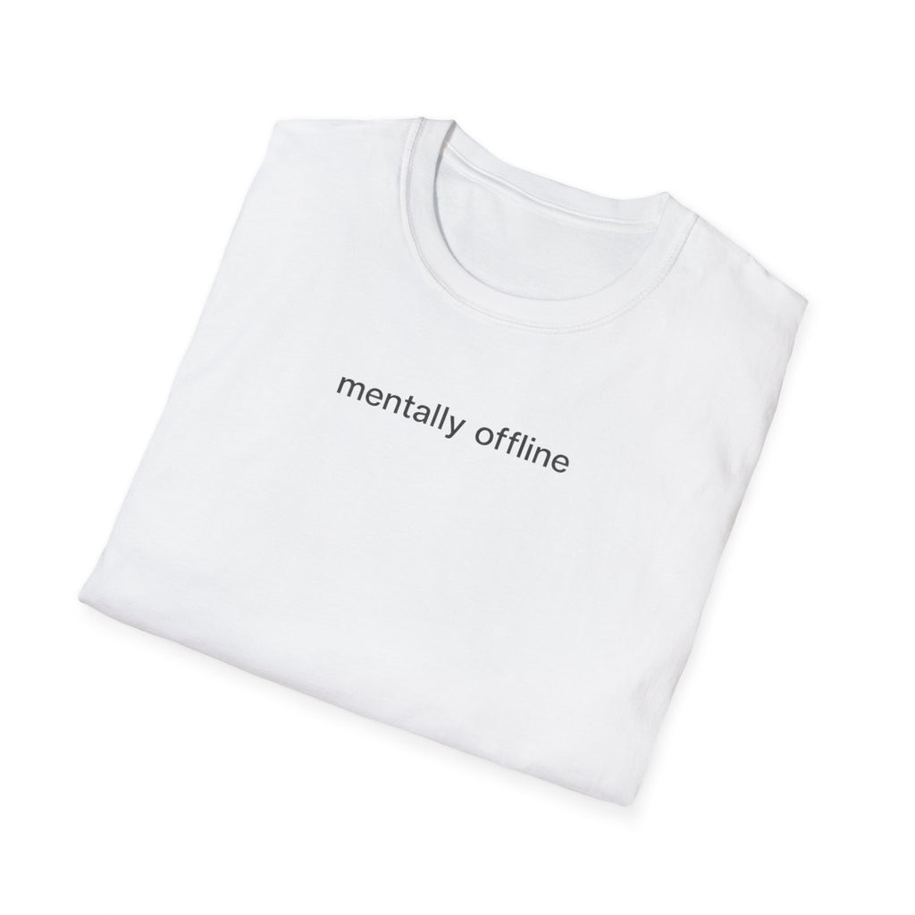 mentally offline