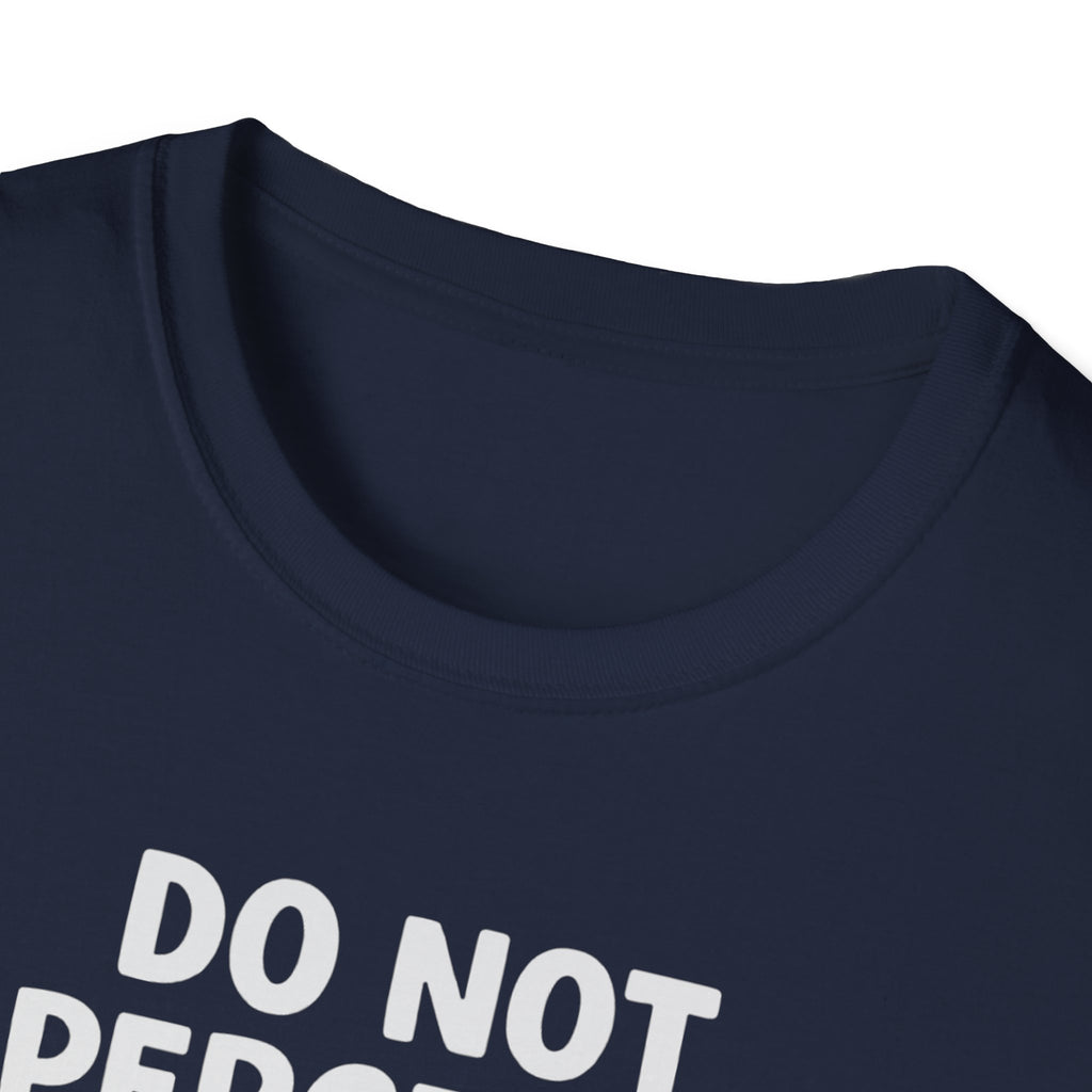 Do not perceive me