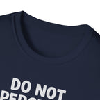 Do not perceive me