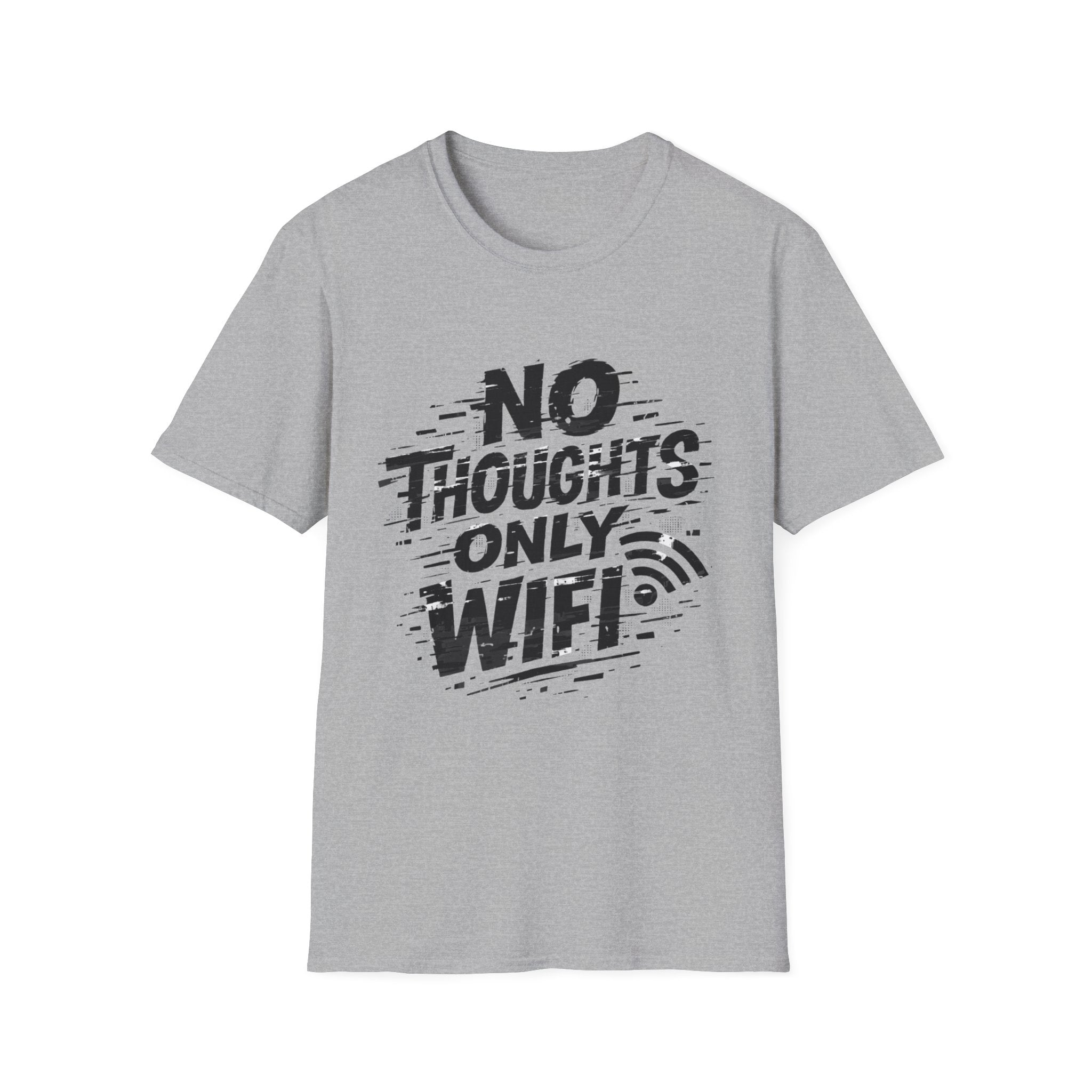 No Thoughts Only Wifi