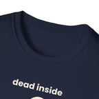 dead inside but thanks for asking
