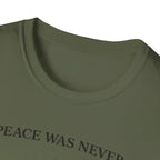 Peace was never an option