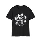 No Thoughts Only Wifi