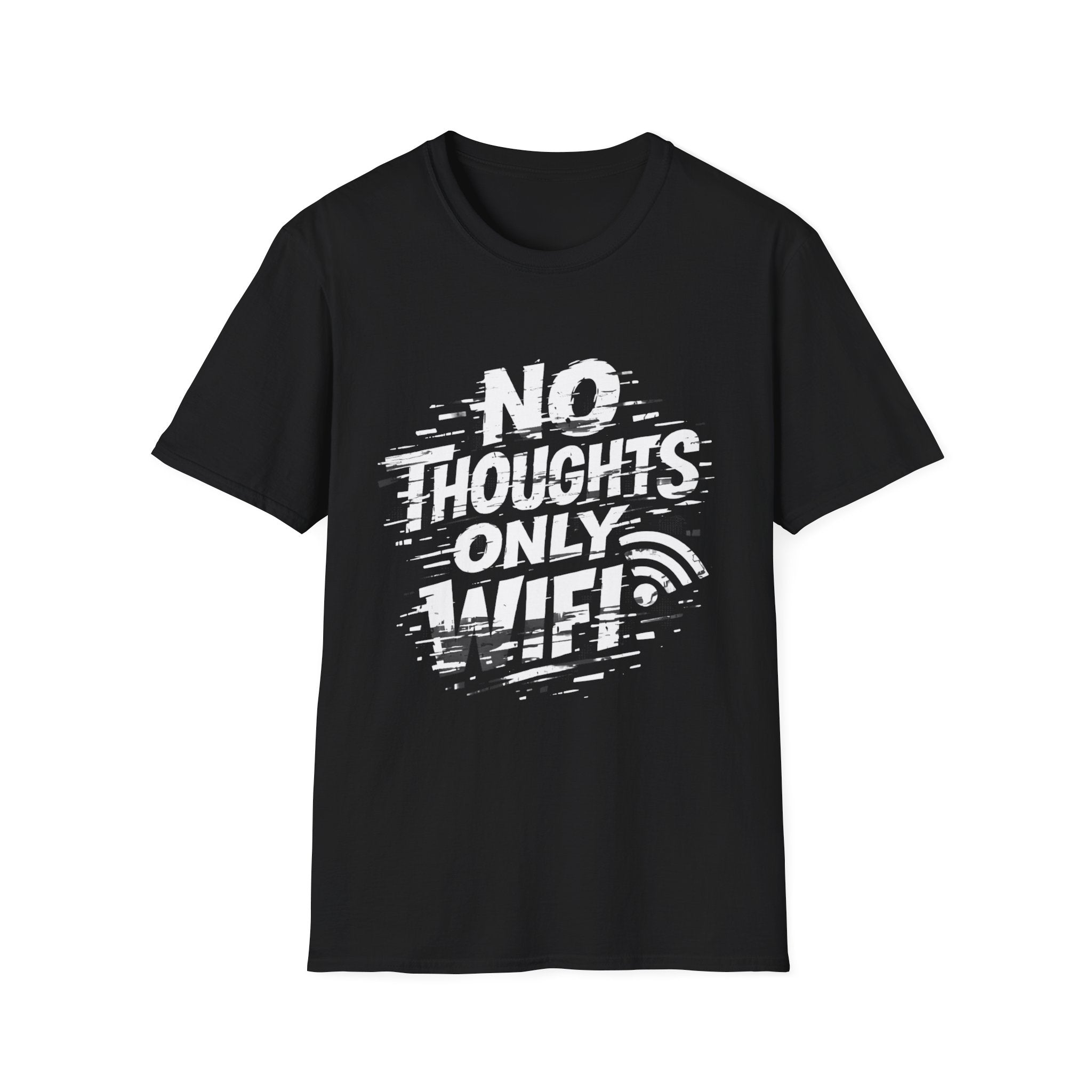 No Thoughts Only Wifi