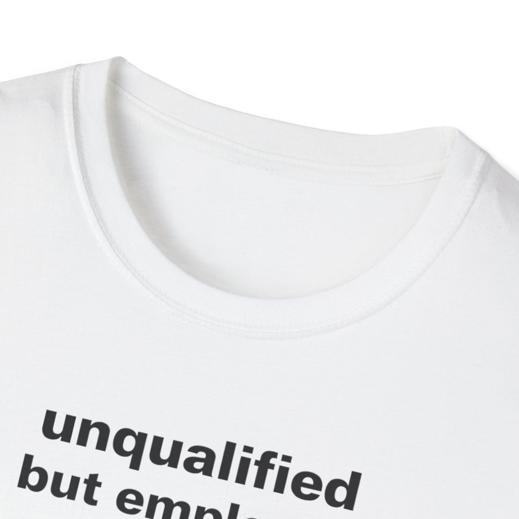 unqualified but employed
