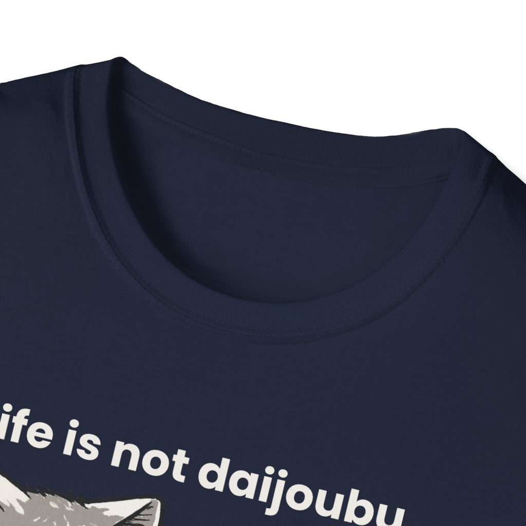 life is not daijoubou