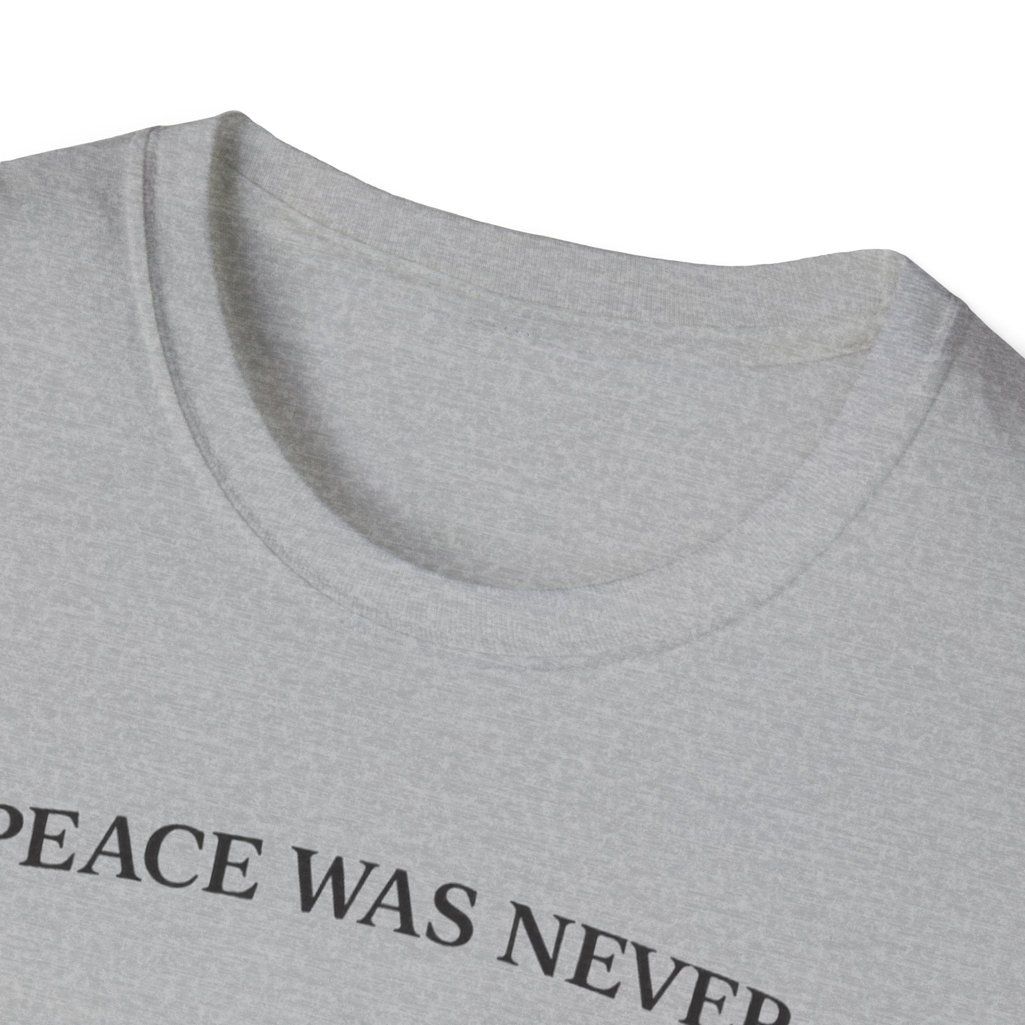 Peace was never an option