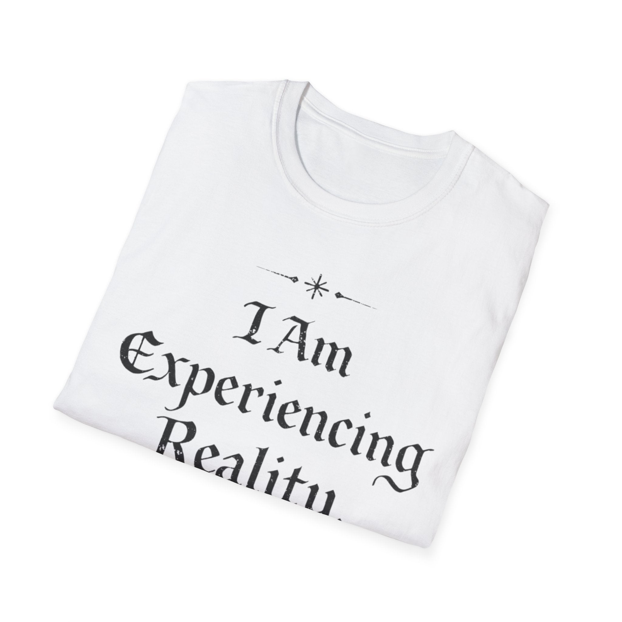 I Am Experiencing Reality