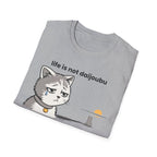 life is not daijoubou