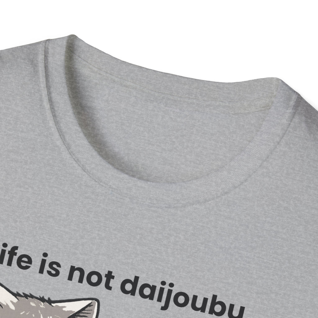 life is not daijoubou