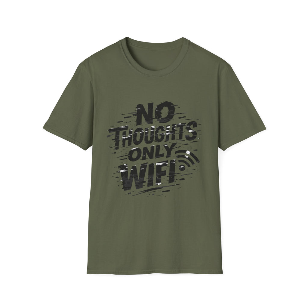 No Thoughts Only Wifi