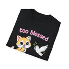 too blessed 2 be stressed
