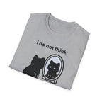 i do not think therefore i do not am