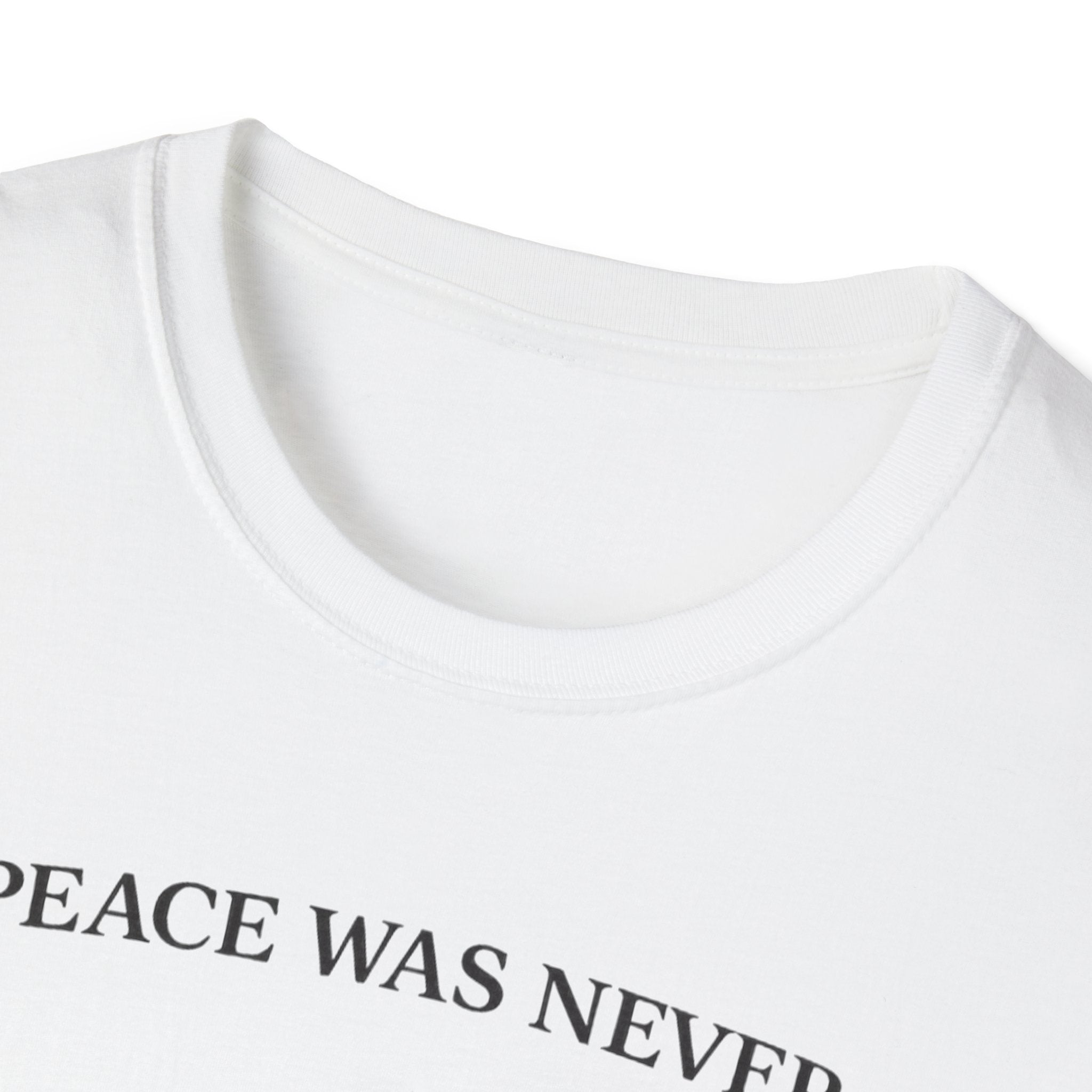 Peace was never an option