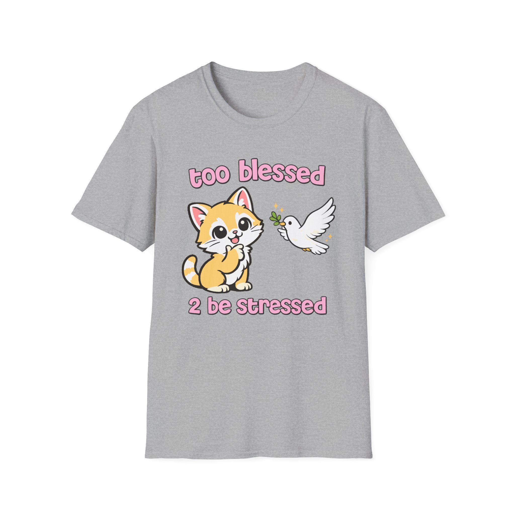too blessed 2 be stressed