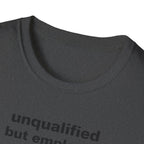 unqualified but employed