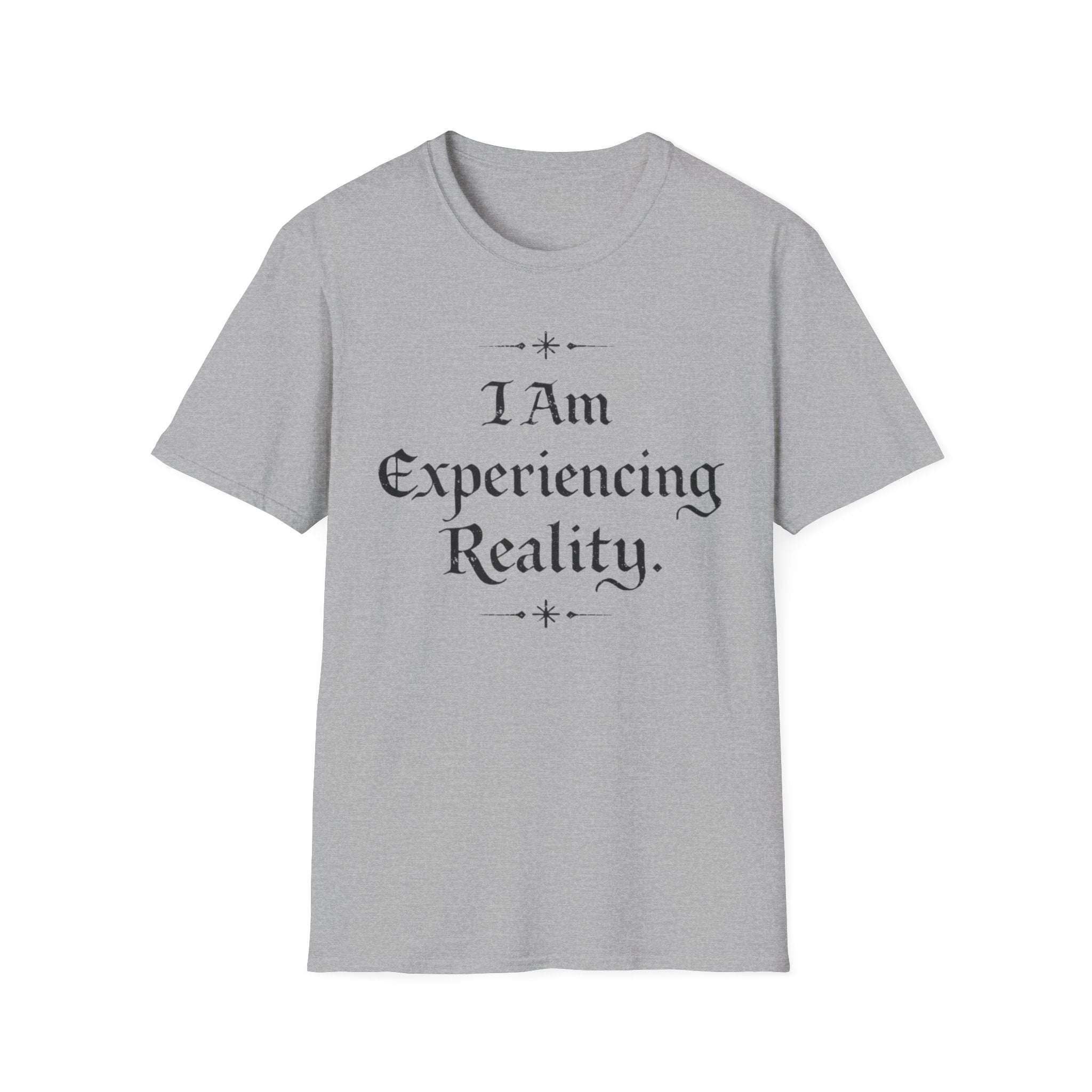 I Am Experiencing Reality