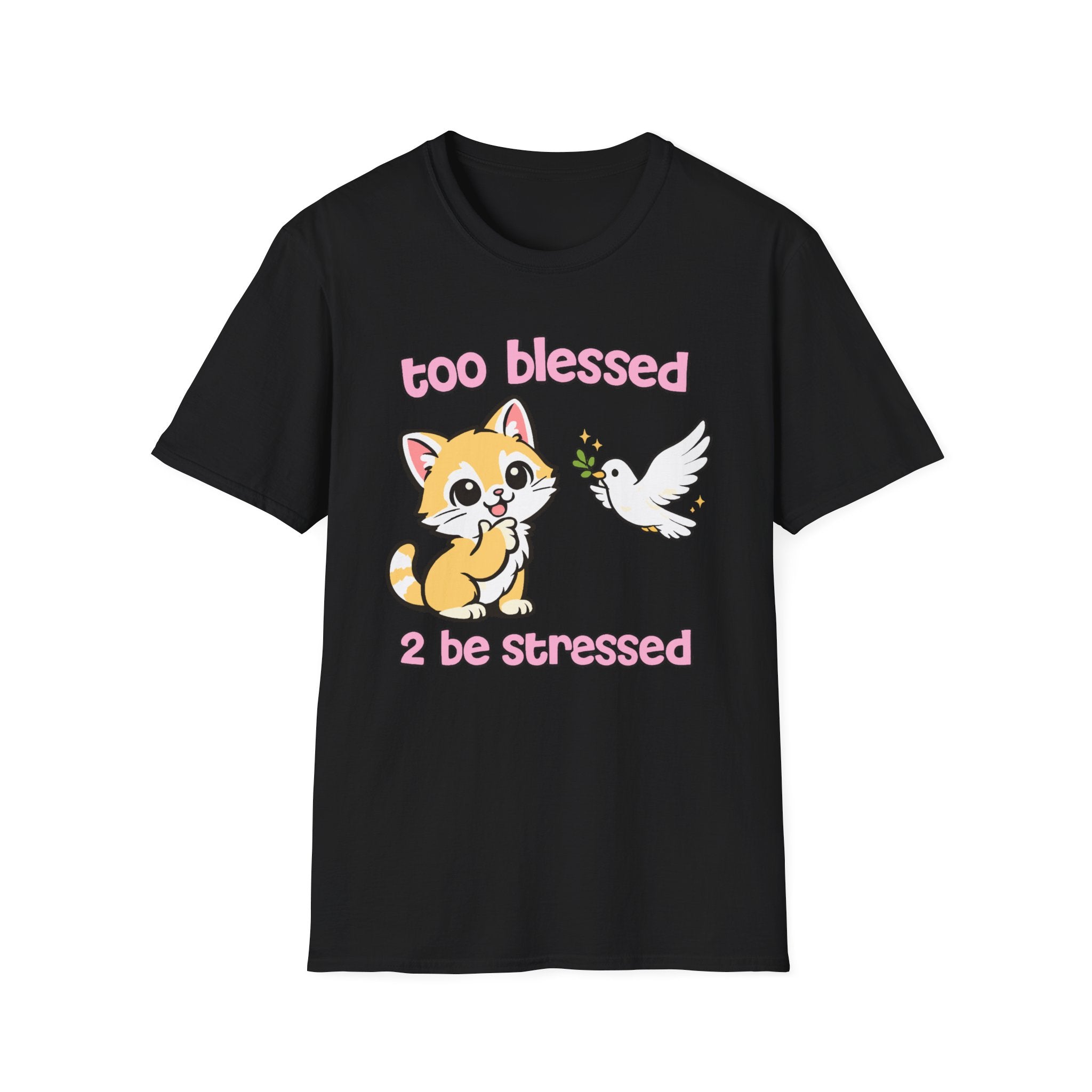 too blessed 2 be stressed