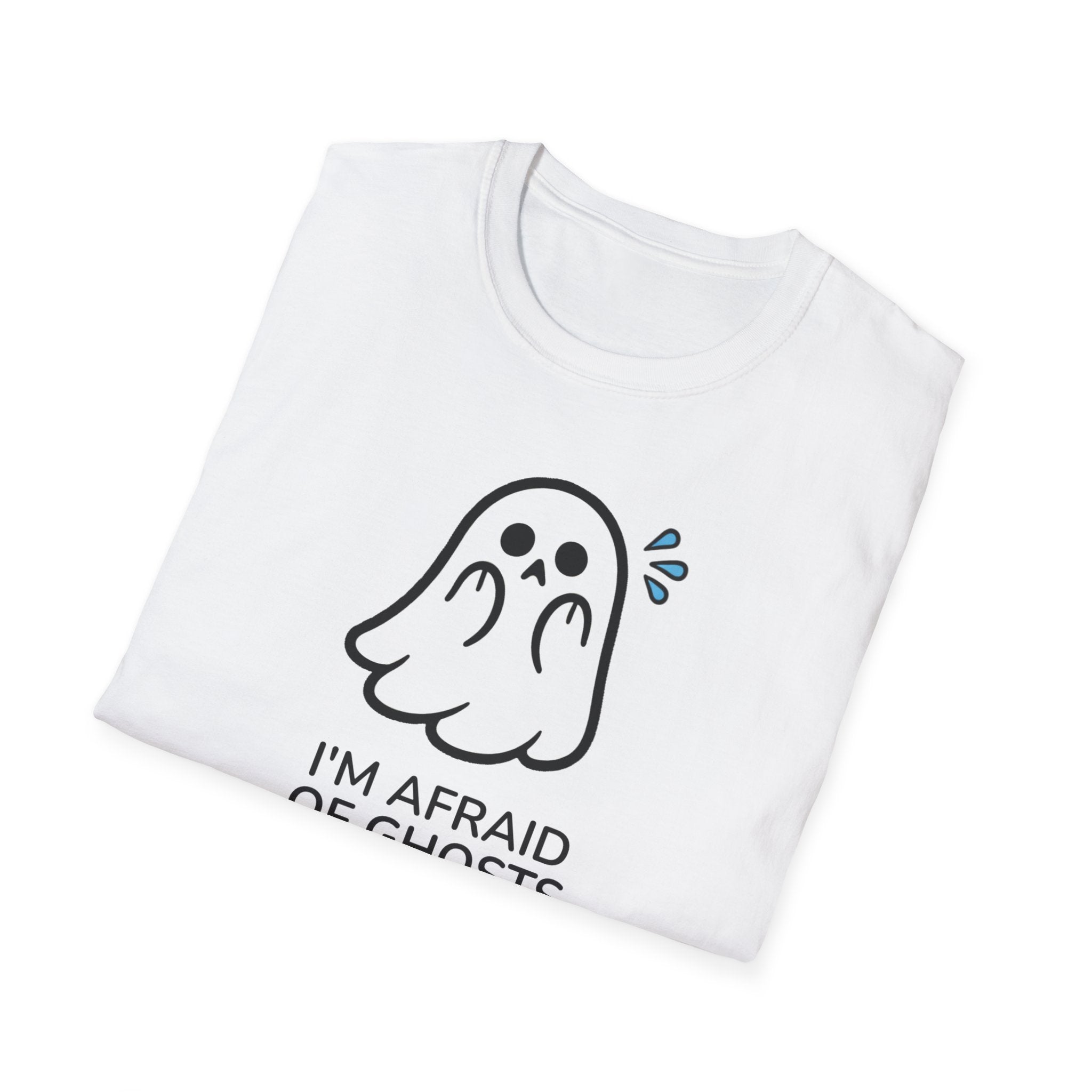 I'm afraid of ghosts