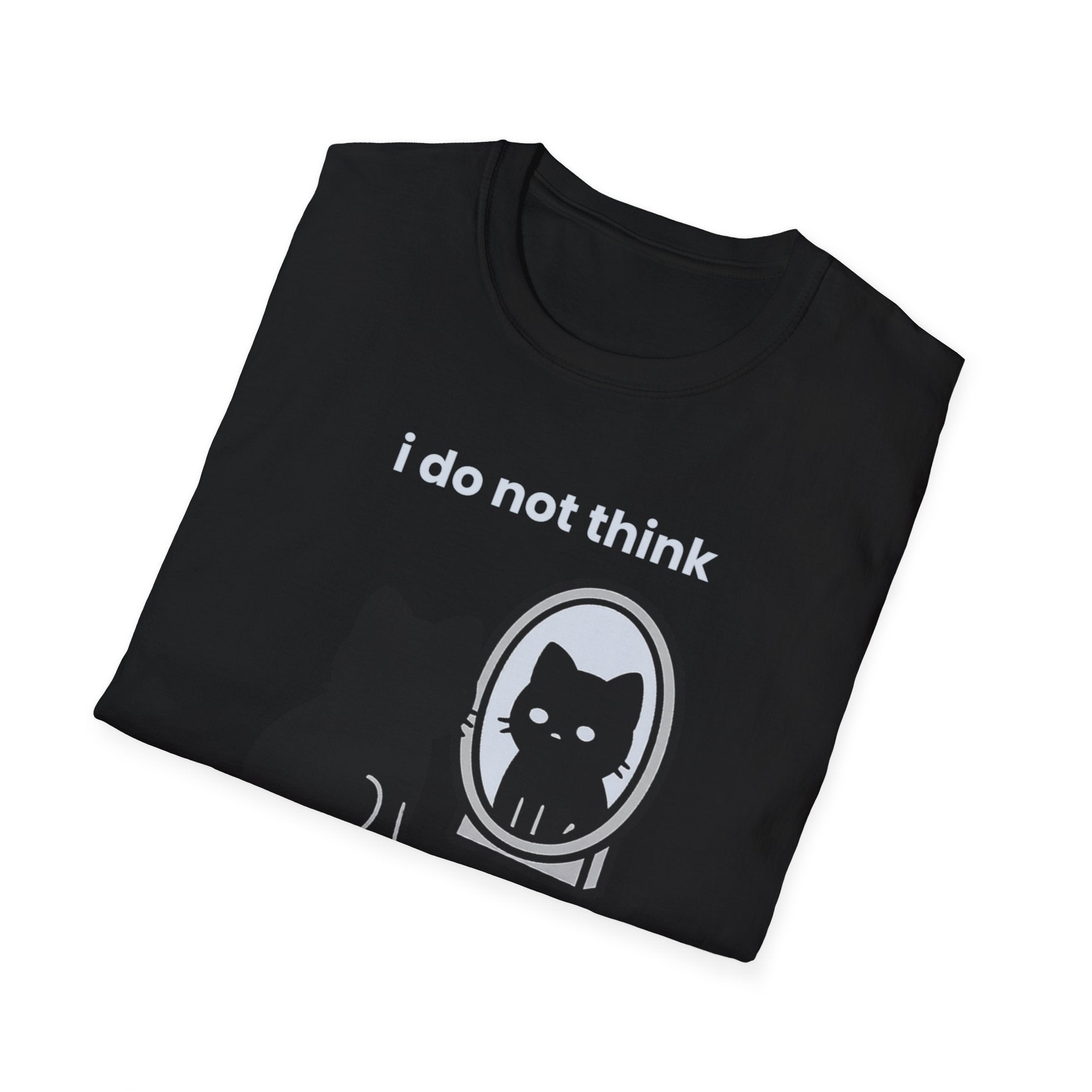 i do not think therefore i do not am
