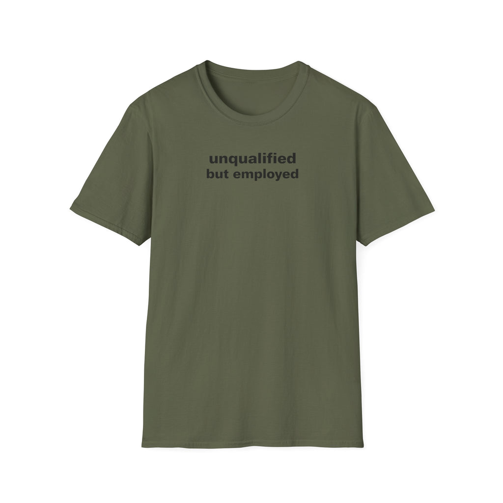 unqualified but employed