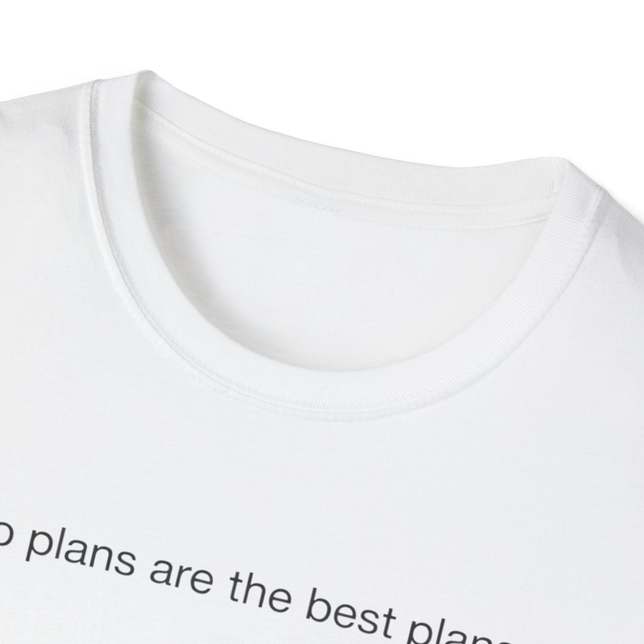 no plans are the best plans
