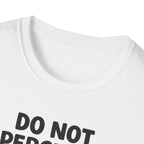 Do not perceive me