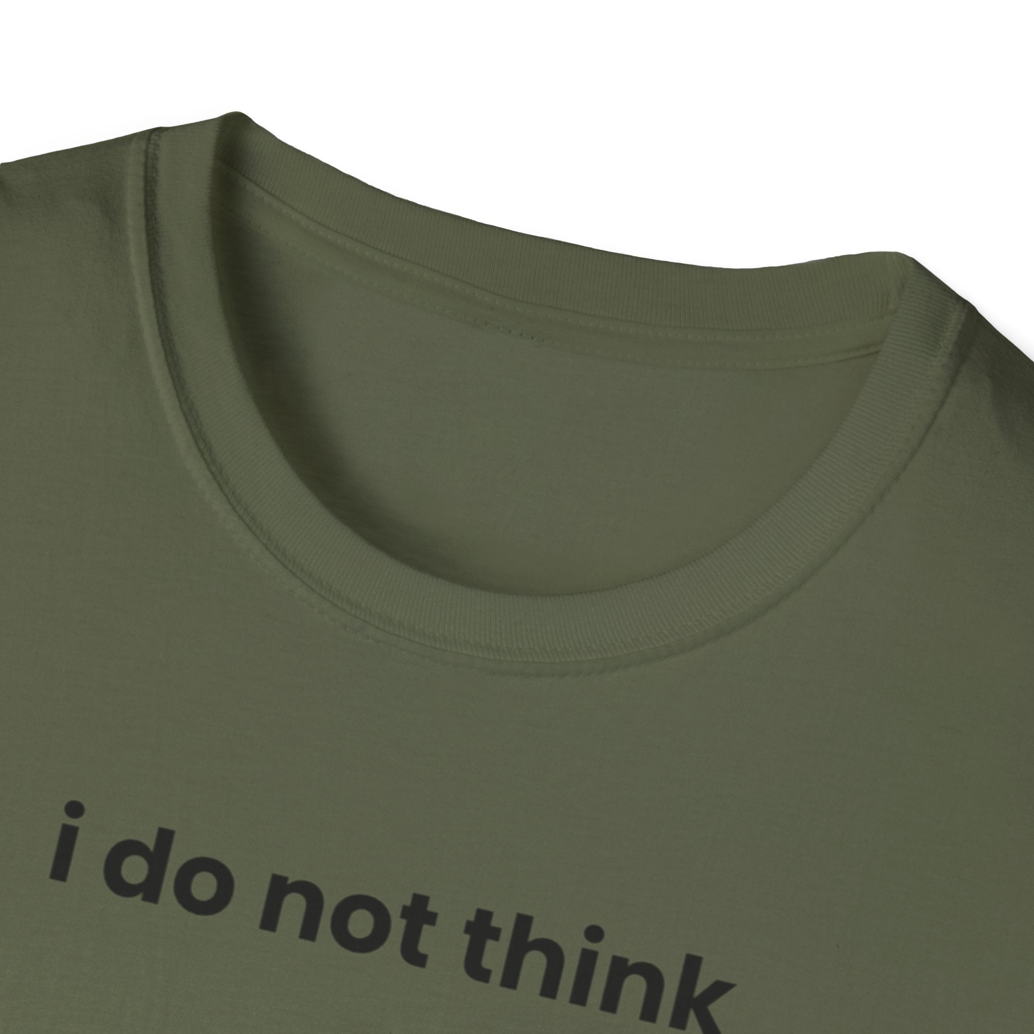 i do not think therefore i do not am