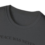 Peace was never an option
