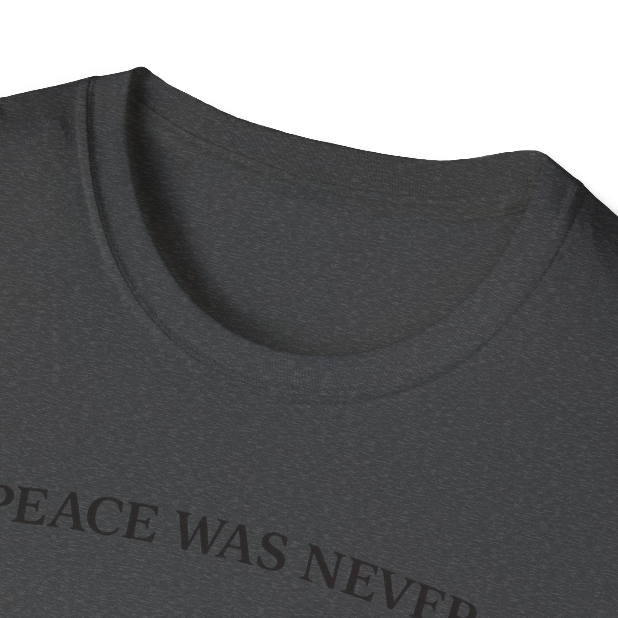 Peace was never an option